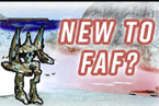 New to FAF ?