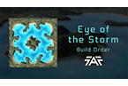 Javi’s Eye of the Storm Build Order