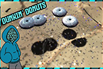 Dunkin Donuts!